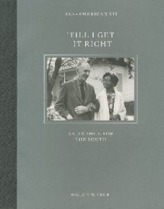 ブルース・ウェーバー／(ALL-AMERICAN Ⅶ 'TILL I GET IT RIGHT AN ANTHEM FOR THE SOUTH / Bruce Weber)のサムネール