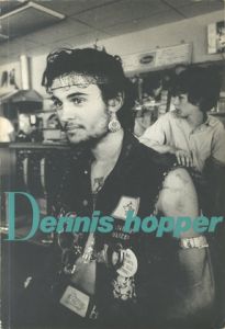 Dennis Hopper Photographs from 1961 to 1967／Dennis Hopper デニス・ホッパーのサムネール