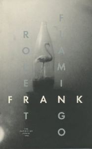 フラミンゴ／著：ロバート・フランク／(FLAMINGO The Hasselblad Award 1996 / Author: Robert Frank)のサムネール