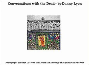 ダニー・ライオン／(Conversations with the Dead / Danny Lyon)のサムネール