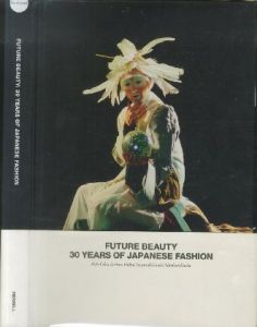 Future Beauty 30 Years of Japanese Fashion／深井晃子 他／(/  Akiko Fukai)のサムネール