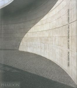 著：安藤忠雄 写真：リチャード・ペア／(TADAO ANDO The Colours of Light / Tadao Ando Photo: Richard Pare)のサムネール