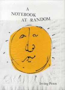アーヴィング・ペン／(A NOTEBOOK AT RANDOM / Irving Penn)のサムネール
