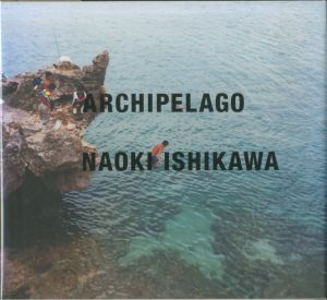 ARCHIPELAGO／石川直樹のサムネール