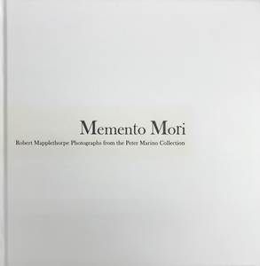 Memento Mori／ロバート・メープルソープ／(Memento Mori: Robert Mapplethorpe Photographs from the Peter Marino Collection / Robert Mapplethorpe)のサムネール