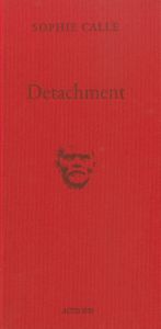 ソフィ・カル／(Sophie Calle: Detachment / Sophie Calle)のサムネール