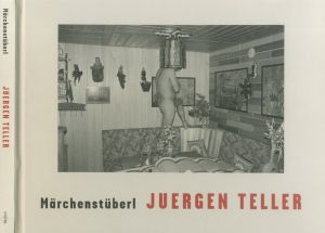 ユルゲン・テラー／(Marchenstuberl / Juergen Teller)のサムネール