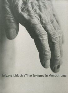 モノクローム時の器／石内都／(Time Textured in Monochrome / Miyako Ishiuchi)のサムネール
