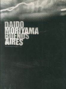 BUENOS AIRES／森山大道／(/ Daido Moriyama)のサムネール