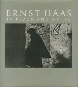 エルンスト・ハース／(ERNST HAAS IN BLACK AND WHITE / Ernst Haas)のサムネール