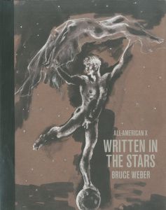 ブルース・ウェーバー／(ALL-AMERICAN X WRITTEN IN THE STARS / Bruce Weber　)のサムネール