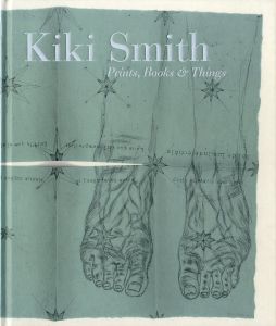 キキ・スミス／(Kiki Smith: Prints, Books & Things / Kiki Smith)のサムネール
