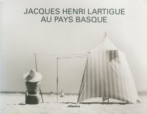 JACQUES HENRI LARTIGUE AU PAYS BASQUE／ジャック＝アンリ・ラルティーグ／(JACQUES HENRI LARTIGUE AU PAYS BASQUE / Jacques-Henri Lartigue)のサムネール