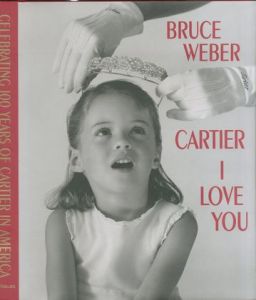 CARTIER I LOVE YOU／ブルース・ウェーバー／(CARTIER I LOVE YOU /  Bruce Weber)のサムネール