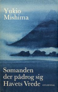 午後の曳航　デンマーク版／三島由紀夫／(Sømanden der pådrog sig Havets Vrede / Yukio  Mishima)のサムネール
