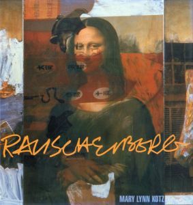 ロバート・ラウシェンバーグ／(Rauschenberg | ART AND LIFE / Robert Rauschenberg)のサムネール