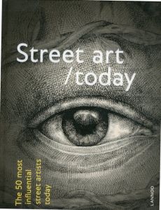 バンクシー, JR, キース・ヘリング ほか／(Street Art / today / Banksy, JR, Keith Haring, etc)のサムネール
