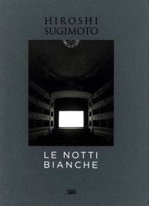 杉本博司／(Le Notti Bianche / Hiroshi Sugimoto)のサムネール