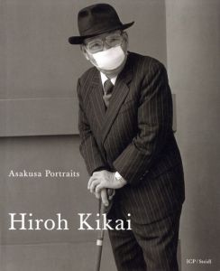 Hiroh Kikai／(Asakusa Portraits / 鬼海弘雄)のサムネール