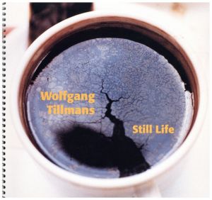 ヴォルフガング・ティルマンス／(Still Life / Wolfgang Tillmans)のサムネール