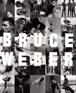 ブルース・ウェーバー／ブルース・ウェーバー／(BRUCE WEBER / Bruce Weber)のサムネール