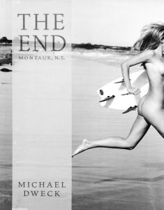 【献呈サイン入】THE END MONTAUK, N.Y.／マイケル・ドウェック／(【Dedication Signature】THE END MONTAUK, N.Y. / Michael Dweck　)のサムネール