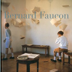 ベルナール・フォコン／ベルナール・フォコン／(Bernard Faucon / Bernard Faucon)のサムネール