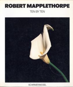 ロバート・メイプルソープ／(TEN BY TEN / Robert Mapplethorpe)のサムネール