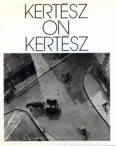 アンドレ・ケルテス／(KERTESZ ON KERTESZ / Andre Kertesz)のサムネール