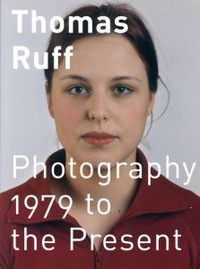 トーマス・ルフ／(Thomas Ruff Photography 1979 to the Present / Thomas Ruff)のサムネール
