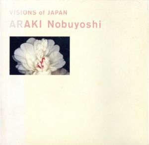 VISIONS of JAPAN／荒木経惟／(VISIONS of JAPAN / Nobuyoshi Araki)のサムネール