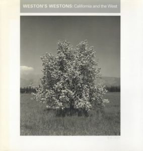 エドワード・ウェストン／(WESTON'S WESTONS: California and the west / Edward Weston)のサムネール
