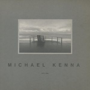 Michael Kenna: 1976-1986／マイケル・ケンナ／(Michael Kenna: 1976-1986 / Michael Kenna)のサムネール