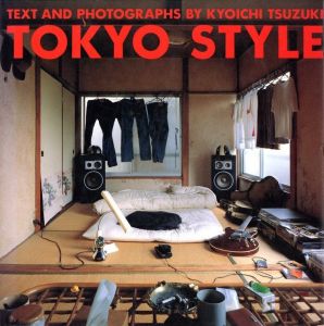 東京スタイル／都築響一／(TOKYO STYLE / Kyoichi Tsuzuki)のサムネール