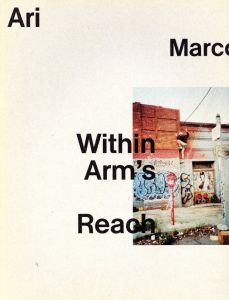 アリ・マルコポロス／(Within Arm's Reach / Ari Marcopoulos)のサムネール