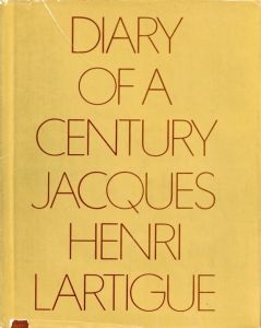 ジャック＝アンリ・ラルティーグ／(Diary of a Century / Jacques-Henri Lartigue)のサムネール
