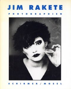 著：ジム・ロケット　序文：ピーター・リンドバーグ／(Jim Rakete Photographien 1970-1997 / Author: Jim Rakete Foreword: Peter Lindbergh)のサムネール