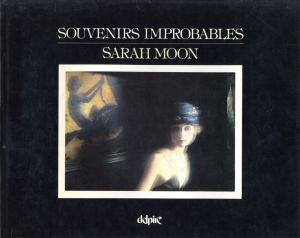 サラ・ムーン／(SOUVENIRS IMPROBABLES / Sarah Moon)のサムネール