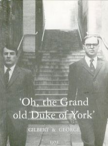 ' Oh, the Grand old Duke of York '／ギルバート & ジョージ／(' Oh, the Grand old Duke of York ' / Gilbert & George)のサムネール