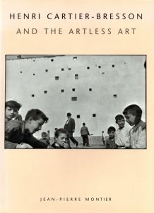 Jean-Pierre Montier／(HENRI CARTIER-BRESSON AND THE ARTLESS ART / Jean-Pierre Montier)のサムネール