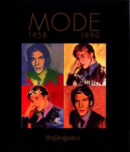 Mode 1958-1990 イヴ・サンローラン展 モードの革新と栄光／監修：小池一子／(Mode 1958-1990 Yves Saint Laurent / Supervision: Kazuko Koike)のサムネール