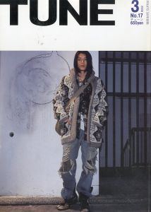 TUNE  No.17　3月号  2006年／編：青木正一／(TUNE  No.17　March issue  2006. / Edit: Shouichi Aoki)のサムネール