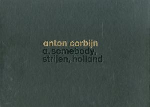 写真：アントン・コービン　エッセイ：ポール・モーリー／(anton corbijn a. somebody, strijen, holland / Photo: Anton Corbijn Essay: Paul Morley)のサムネール