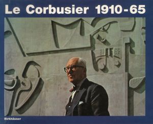 Le Corbusier 1910-65／ル・コルビュジエ／(Le Corbusier 1910-65 / Le Corbusier)のサムネール