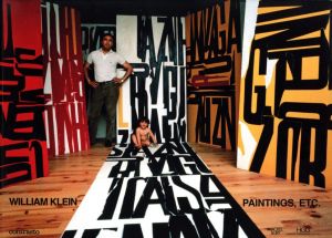 アートワーク・コンセプト・デザイン：ウィリアム・クライン　文：デイビット・カンパニー／(WILLIAM KLEIN PAINTINGS, ETC. / Artwork, Concept, Design: William Klein Essay: David Campany)のサムネール