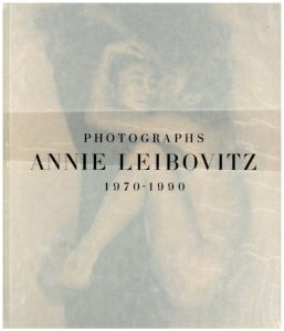 PHOTOGRAPHS 1970-1990／アニー・リーボヴィッツ／(PHOTOGRAPHS 1970-1990 / Annie Leibovitz)のサムネール
