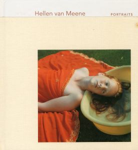 Hellen van Meene PORTRAITS／写真：ヘレン・ファン・ミーネ　エッセイ：ケイト・ブッシュ／(Hellen van Meene PORTRAITS / Photo: Hellen van Meene Essay: Kate Bush)のサムネール