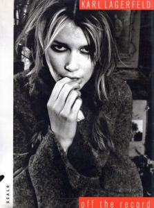 KARL LAGERFELD off the record／著：カール・ラガーフェルド／(KARL LAGERFELD off the record / Author: Karl Lagerfeld)のサムネール