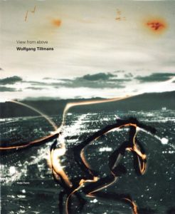 View from above／写真・デザイン：ヴォルフガング・ティルマンス／(View from above / Photo, Design: Wolfgang Tillmans)のサムネール