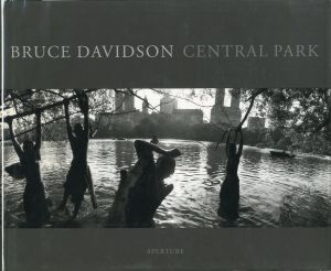 BRUCE DAVIDSON　CENTRAL PARK／写真・文：ブルース・ダヴィッドソン　序文：エリザベス・バーロウ・ロジャース　コメント：マリー・ウィン／(BRUCE DAVIDSON　CENTRAL PARK / Photo / Text: Bruce Davidson　Foreword: Elizabeth Barlow Rogers　Comment: Marie Winn)のサムネール